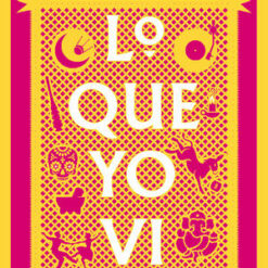 Lo que yo vi - Laura Esquivel