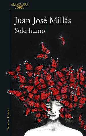 Solo humo - Juan Jose Millas