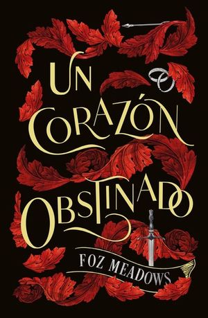 Un corazon obstinado - Foz Meadows