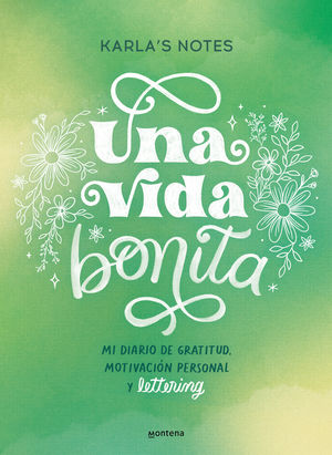 Una vida bonita - Karla Notes