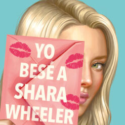 Yo bese a Shara Wheeler - Casey McQuinston