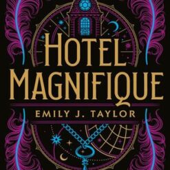 Hotel magnifique - Emily J. Taylor
