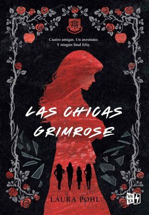 Las chicas grimrose - Laura Pohl