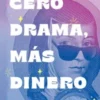 Cero drama mas dinero - Paulina Anguiano