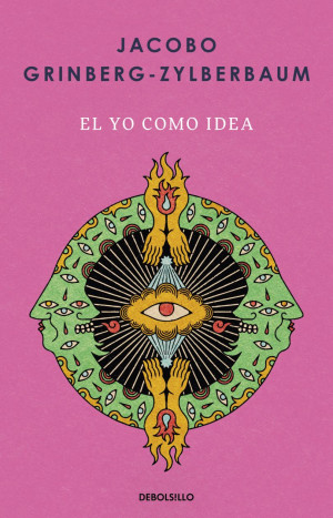 El yo como idea - Jacobo Grinberg Zylberbaum