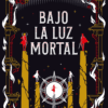 Bajo la luz mortal - Katy Pool