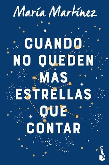 Cuando no queden mas estrellas que contar - Maria Martinez