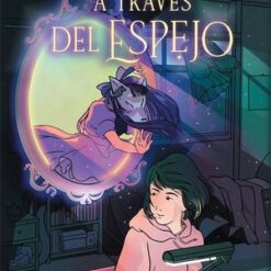 El castillo a traves del espejo - Mizuki Tsujimora