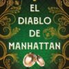 El diablo de Manhattan. Chicas de Nueva York 3 - Joanna Shupe