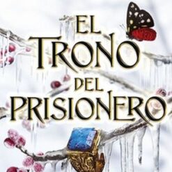 El trono del prisionero - Holly Black