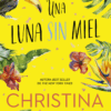 Una luna sin miel - Cristina Lauren