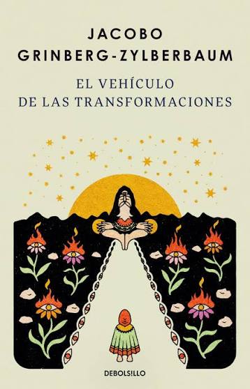 El vehiculo de las transformaciones - Jacobo Grinberg-Zylberbaum