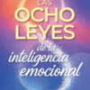 Las ocho leyes de la inteligencia emocional NE - Rebeca Muñoz