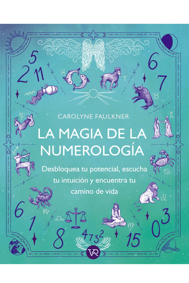 La magia de la numerologia - Carolyne Faulkner