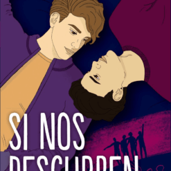 Si nos descubren - Sophie Gonzales