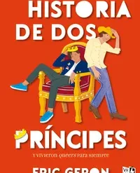 Historia de dos principes - Eric Geron