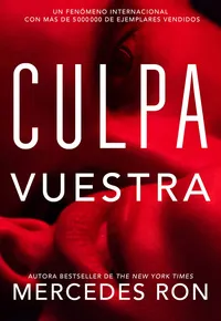 Culpa vuestra - Mercedes Ron