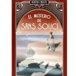 El misterio de Sans Souci - Agatha Christie