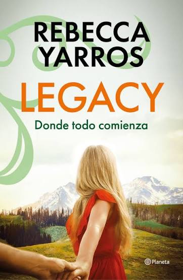 Legacy 1. Donde todo comienza - Rebecca Yarros