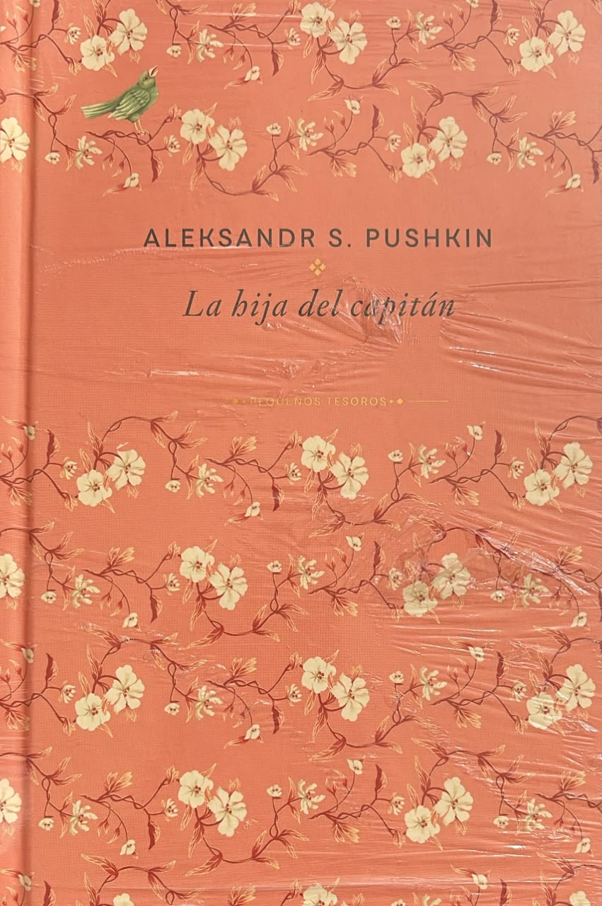 La hija del capitan - Aleksandr S. Pushkin (Colección Pequeños Tesoros)