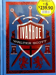 Ivanhoe - Walter Scott (Clásicos de aventuras)