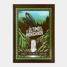 El ultimo de los mohicanos -James Fenimore Cooper (Clásicos de aventuras)