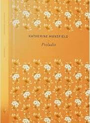 Preludio - Katherine Mansfield (Colección Pequeños Tesoros)