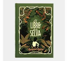 El libro de la selva -Rudyard Kipling (Clásicos de aventura)