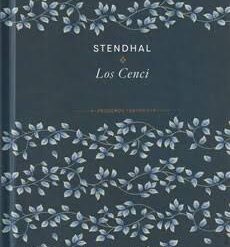 Los Cenci - Stendhal (Colección Pequeños Tesoros)
