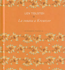 La sonata a Kreutzer - Lev Tolstoi (Colección Pequeños Tesoros)