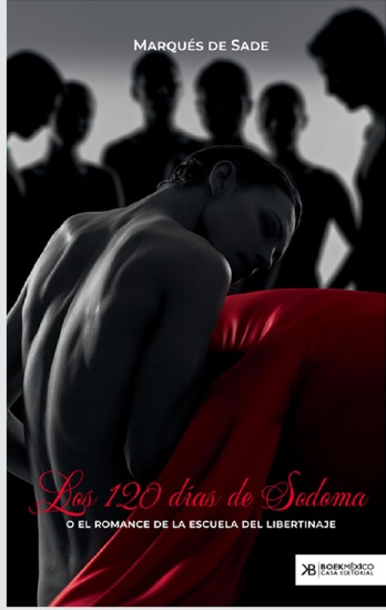 Los 120 días se Sodoma - Marqués de Sade