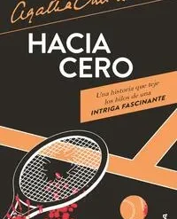Hacia cero - Agatha Christie