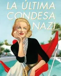 La ultima condesa nazi - Viruca Yebra
