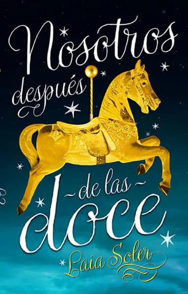 Nosotros después de las doce - Laia Soler