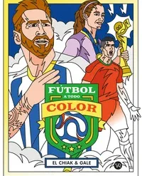 Futbol a todo color - El Chiak / Gale