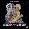 Mundos entre mundos Colorea leyendas fascinantes - Kerby Rosanes