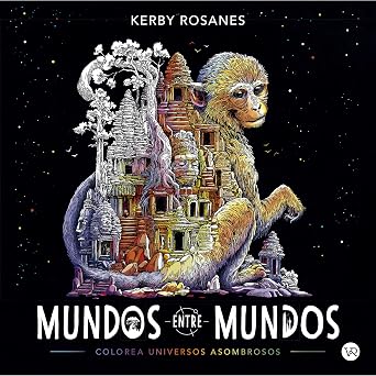 Mundos entre mundos Colorea leyendas fascinantes - Kerby Rosanes
