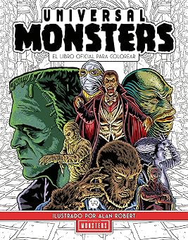 Universal Monsters El libro oficial para colorear - Insight Editions