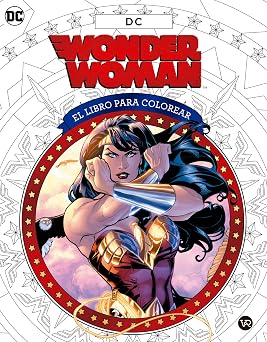 DC Wonder Woman El libro oficial para colorear - Insight Editions