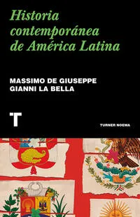 Historia contemporanea de america latina - Massimo de Giuseppe