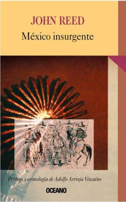 Mexico insurgente - John Reed